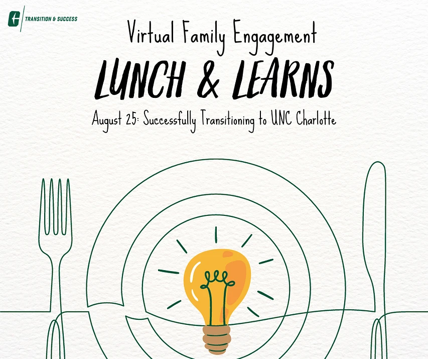 Cover image for Virtual Lunch & Learn: Successfully Transitioning to UNC Charlotte